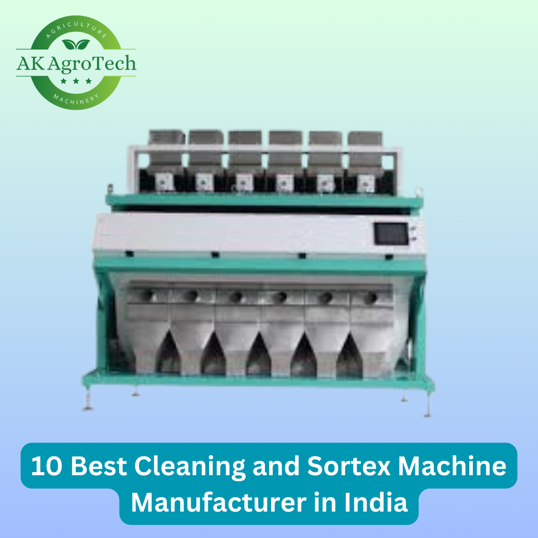 10 Best Cleaning and Sortex Machine Manufacturer in India