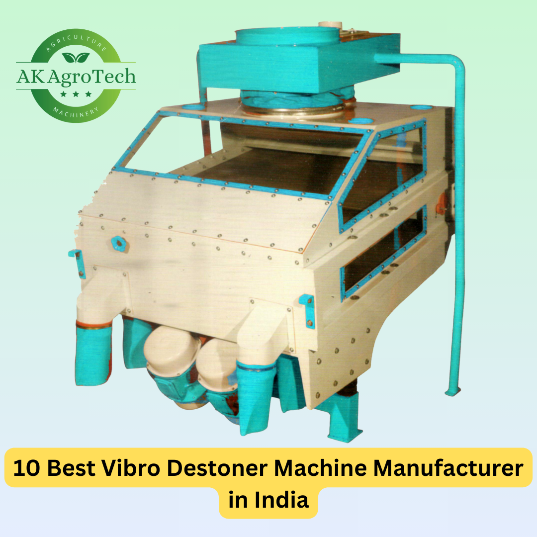 10 Best Vibro Destoner Machine Manufacturer in India